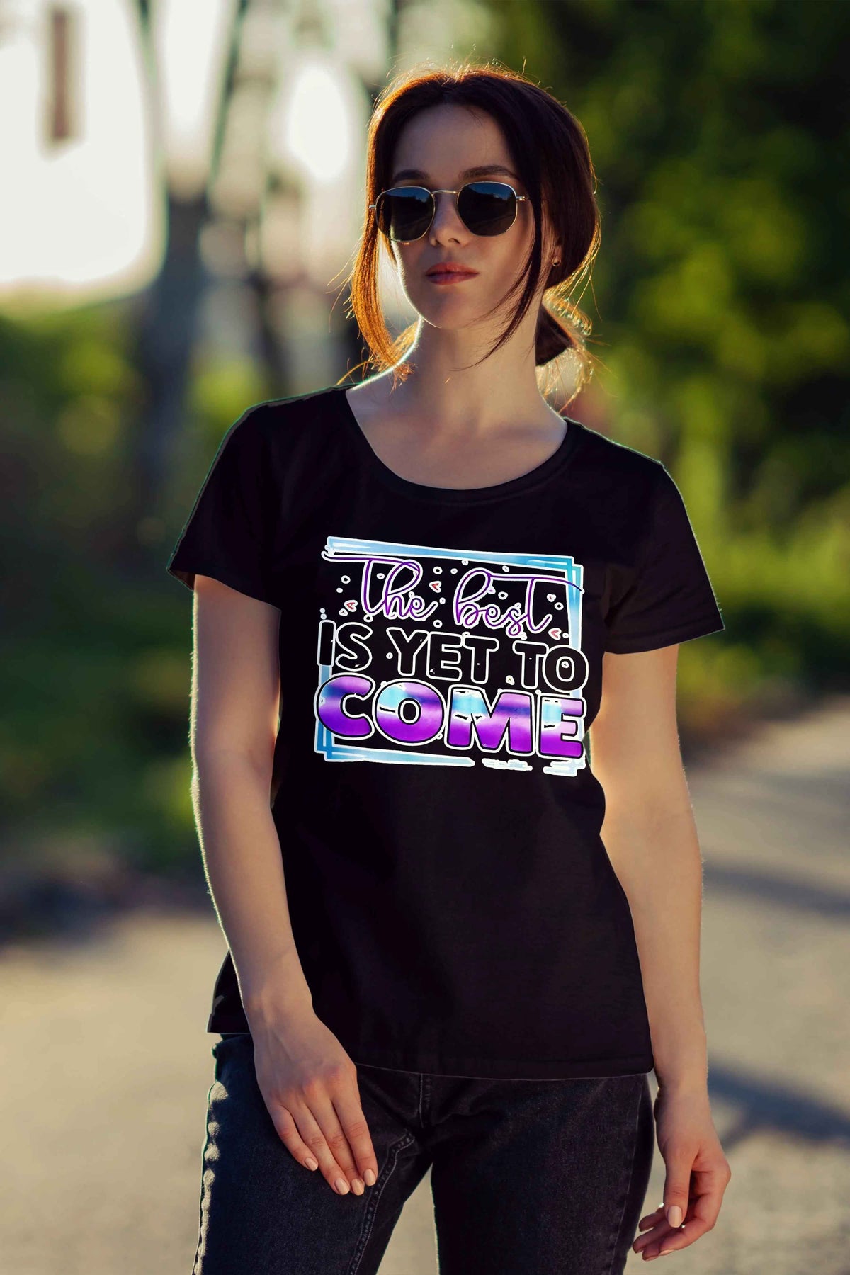 Chic Design The Best Is Yet To Come Inspirational Print T-Shirt
