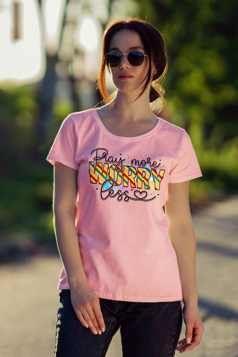 Faith and Fashion Pray More Worry Less Printed T-Shirt for a Positive Vibe