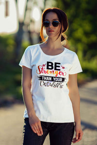 Empower Your Day with Motivational Print T-Shirts: Be Stronger Than Your Excuses - Urban360