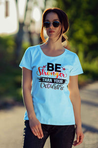 Empower Your Day with Motivational Print T-Shirts: Be Stronger Than Your Excuses - Urban360